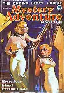 The Wondrous Adventures of the Domino Lady (original pulp stories)