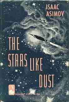 The Stars, Like Dust (Galactic Empire) by Isaac Asimov